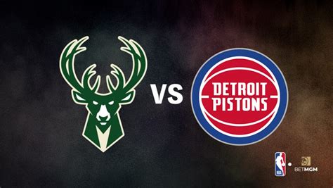 Bucks vs Pistons Prediction, Odds, Best Bets & Team Props.